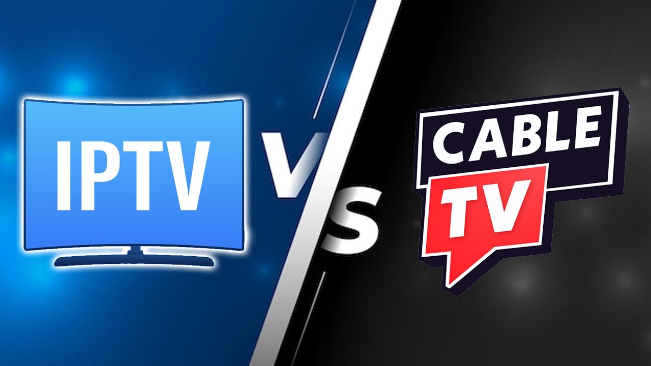 IPTV vs cable